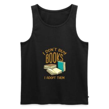 I Don't Buy Books, I Adopt Them Funny Booklover - Männer Premium Bio Tank Top - Schwarz - Vorne - AI Model Male 178 light (178cm)