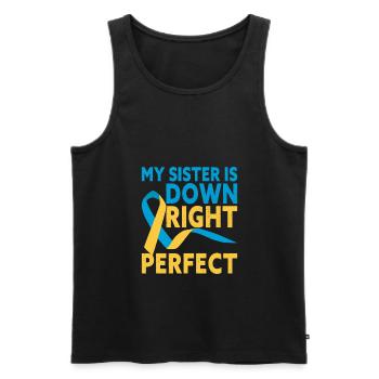 My Sister Is Down Right Perfect Down Syndrome - Männer Premium Bio Tank Top - Schwarz - Vorne - Michal (187cm)