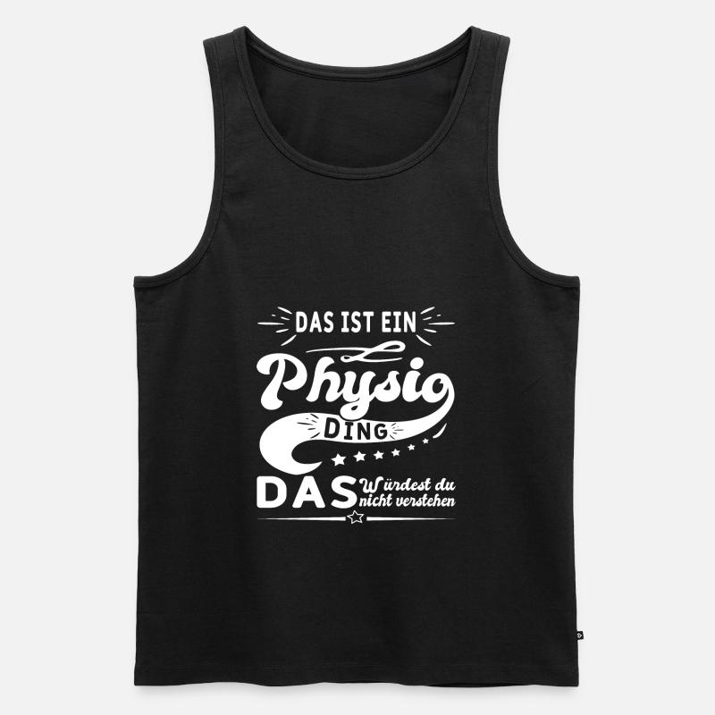 Das ist ein Physio Ding Physiotherapeutin - Männer Premium Bio Tank Top - Schwarz