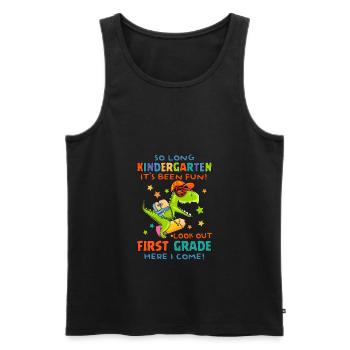 So Long Kindergarten It's Been Fun Look Out First - Men's Premium Organic Tank Top - black - Front - Michal (187cm)