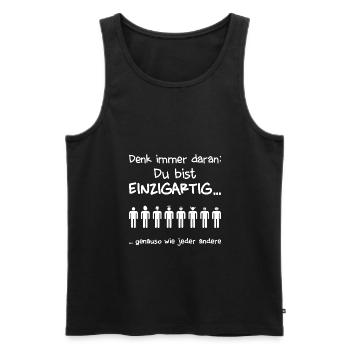du einzigartig bist… genauso wie jeder andere. - Männer Premium Bio Tank Top - Schwarz - Vorne - Michal (187cm)