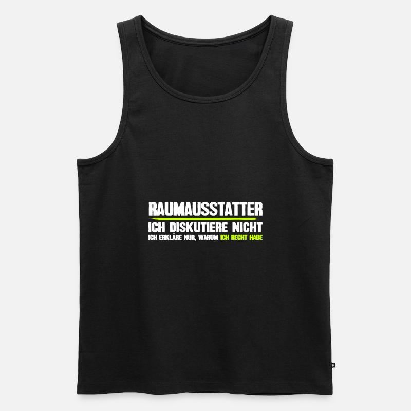 Raumausstatter Geschenk lustiger Spruch - Männer Premium Bio Tank Top - Schwarz