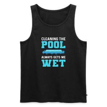 When cleaning the pool, I always get wet. - Men's Premium Organic Tank Top - black - Front - Michal (187cm)