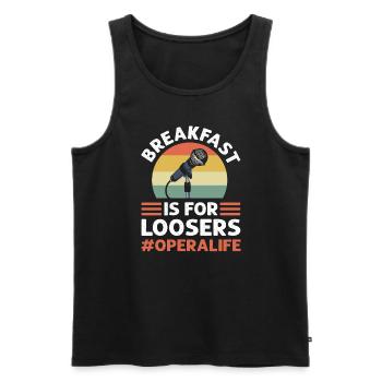 Frühstück Ist Für Verlierer. #Operalife. - Männer Premium Bio Tank Top - Schwarz - Vorne - Michal (187cm)