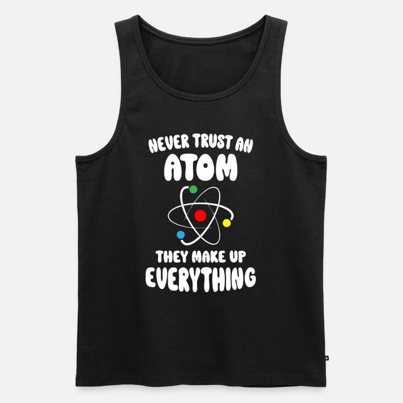 Never Trust An Atom - Men's Premium Organic Tank Top - black