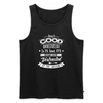 Manicurist Being A Good Manicurist - Men's Premium Organic Tank Top - black - Front - Michal (187cm)