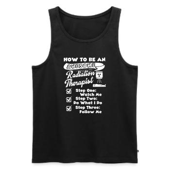 Be An Awesome Radiation Therapist - Men's Premium Organic Tank Top - black - Front - AI Model Male 178 light (178cm)