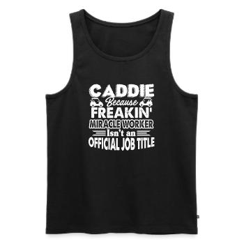 Caddie Caddie Job Title - Men's Premium Organic Tank Top - black - Front - Michal (187cm)