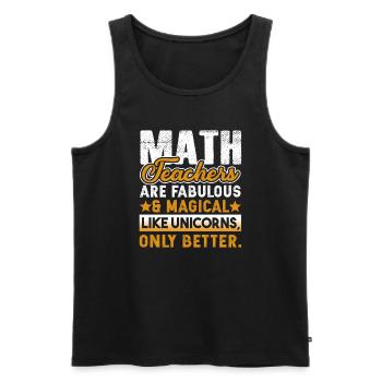 Math Teachers Are Fabulous and Magical - Men's Premium Organic Tank Top - black - Front - Michal (187cm)