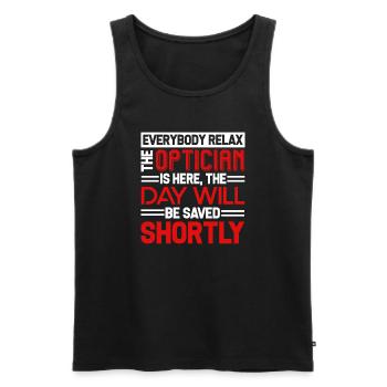 Optician Relax The Optician Is Here - Men's Premium Organic Tank Top - black - Front - Michal (187cm)