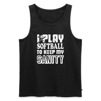 Softball I Play Softball To Keep My Sanity - Men's Premium Organic Tank Top - black - Front - Michal (187cm)