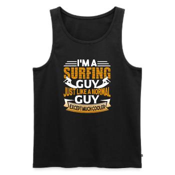 Surfing Surfing Guy Is Cooler - Men's Premium Organic Tank Top - black - Front - Michal (187cm)