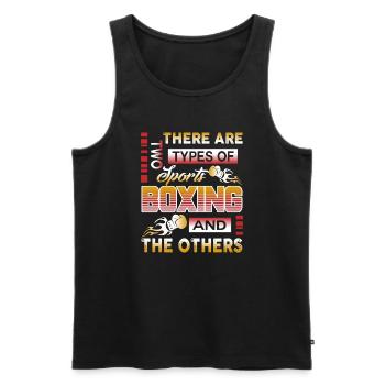 There Are Two Types Of Sport Boxing And The Others - Men's Premium Organic Tank Top - black - Front - AI Model Male 178 light (178cm)