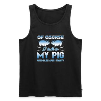 Of Course I Talk To My Pig - Men's Premium Organic Tank Top - black - Front - Michal (187cm)