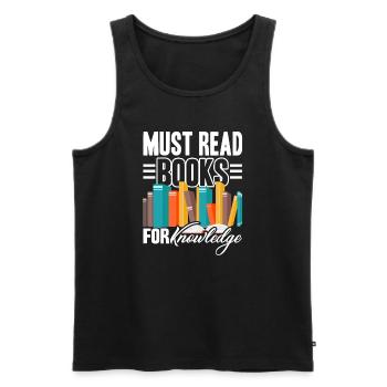 Book Read Books For Knowledge - Men's Premium Organic Tank Top - black - Front - AI Model Male 178 light (178cm)