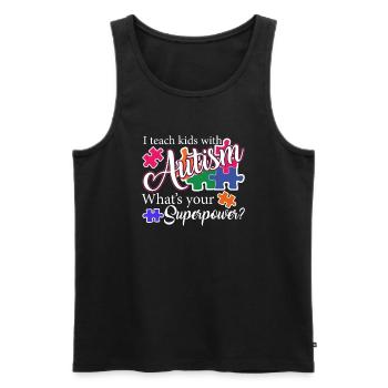 Autism Teacher I Teach Kids With Autism - Men's Premium Organic Tank Top - black - Front - Michal (187cm)