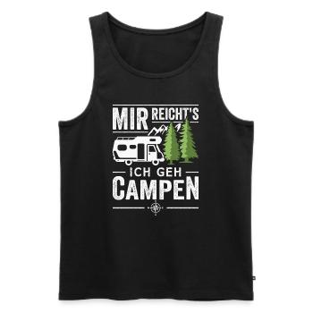 Mir Reichts Ich Geh Campen Wohnmobil Camping - Männer Premium Bio Tank Top - Schwarz - Vorne - Michal (187cm)