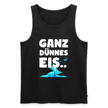 Ganz dünnes Eis Lustige Sprüche Dünnes Eis - Männer Premium Bio Tank Top - Schwarz - Vorne - Michal (187cm)