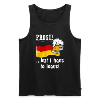 CHEERS! ... but i have to leave - Bier Deutschland - Men's Premium Organic Tank Top - black - Front - Michal (187cm)