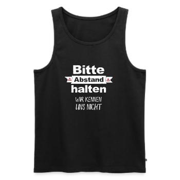 Bitte Abstand Halten Wir Kennen Uns Nicht Spruch - Männer Premium Bio Tank Top - Schwarz - Vorne - AI Model Male 178 light (178cm)