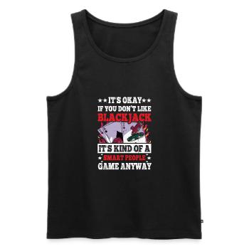 It's Okay If You Don't Like Blackjack Funny Casino - Men's Premium Organic Tank Top - black - Front - Michal (187cm)