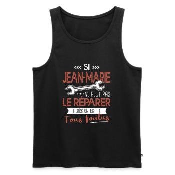 Si jean marie ne peut pas le réparer on est foutus - Débardeur bio Premium Homme - noir - Devant - Michal (187cm)