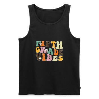 Fifth Grade Vibes - 5th Grade Team Retro 1st Day - Men's Premium Organic Tank Top - black - Front - AI Model Male 178 light (178cm)