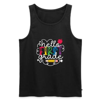 Hello 1st Grade Back To School First Day - Men's Premium Organic Tank Top - black - Front - Michal (187cm)