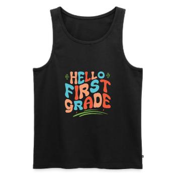 Hello 1st Grade Back To School First Day - Men's Premium Organic Tank Top - black - Front - Michal (187cm)