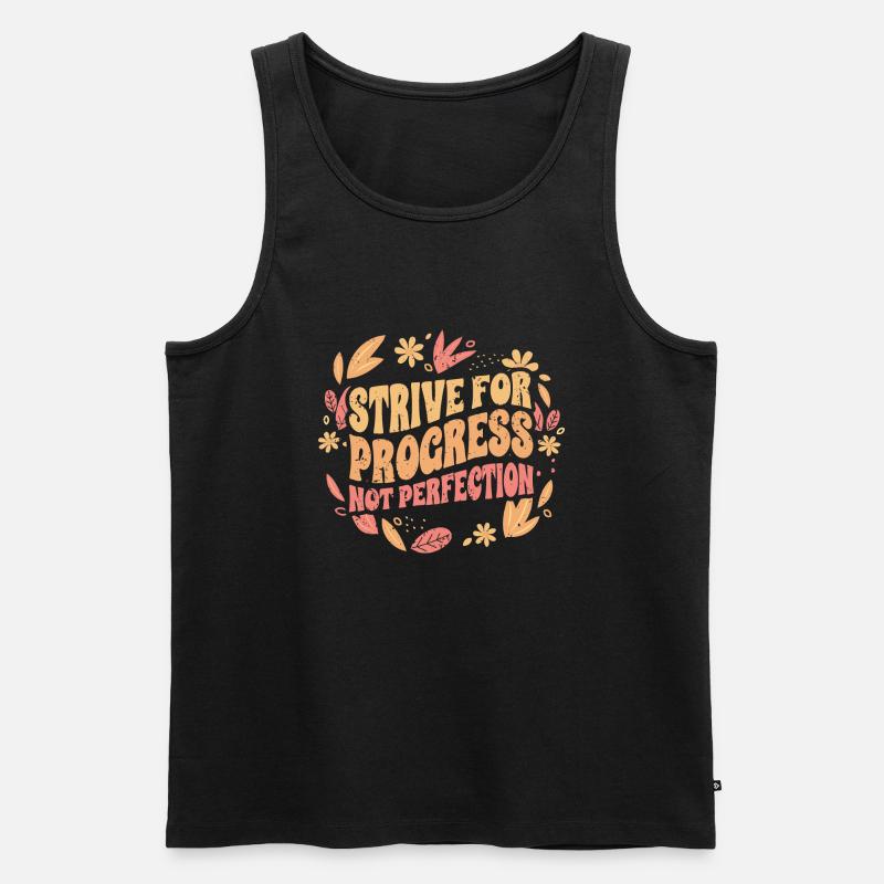 Groovy Strive For Progress Not Perfection A - Männer Premium Bio Tank Top - Schwarz
