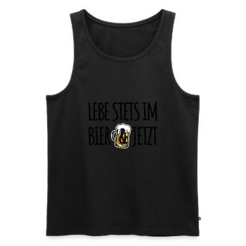 Lebe stets im Bier und Jetzt - Männertag Spruch - Männer Premium Bio Tank Top - Schwarz - Vorne - Michal (187cm)