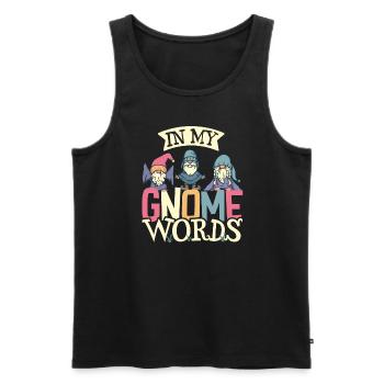 Garden Gnomes Gnome Lover Funny Gnome Gardening - Men's Premium Organic Tank Top - black - Front - Michal (187cm)