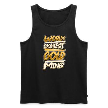 Goldgräber Goldbergbau Goldwaschen Goldmine - Männer Premium Bio Tank Top - Schwarz - Vorne - Michal (187cm)