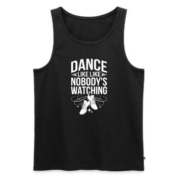 Dance like no one is watching with teenager - Men's Premium Organic Tank Top - black - Front - AI Model Male 178 light (178cm)