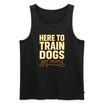 Dog Trainer Humor Trust Dogs Sarcastic - Men's Premium Organic Tank Top - black - Front - Michal (187cm)