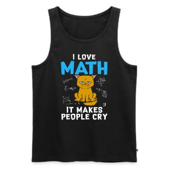 I Love Math It Makes People Cry - Männer Premium Bio Tank Top - Schwarz - Vorne - AI Model Male 178 light (178cm)