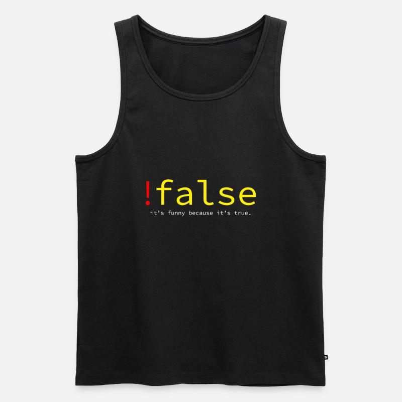 ! False, it's funny because it's true - Débardeur bio Premium Homme - noir