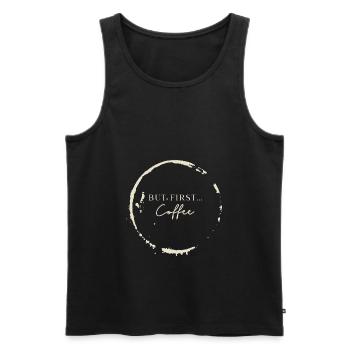 Mais d’abord café proverbe anglais écriture barista - Débardeur bio Premium Homme - noir - Devant - Michal (187cm)