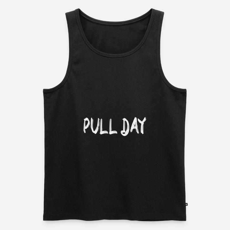 Pull day - Männer Premium Bio Tank Top - Schwarz