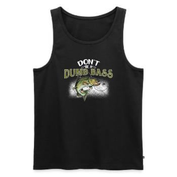 Angler Fischer Geschenkidee Don't Be A Dumb Bass - Männer Premium Bio Tank Top - Schwarz - Vorne - Michal (187cm)