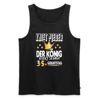 König Geburtstag 35 King Prinz Kniet nieder Krone - Männer Premium Bio Tank Top - Schwarz - Vorne - Michal (187cm)