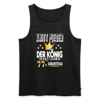 König Geburtstag 77 King Prinz Kniet nieder Krone - Männer Premium Bio Tank Top - Schwarz - Vorne - Michal (187cm)