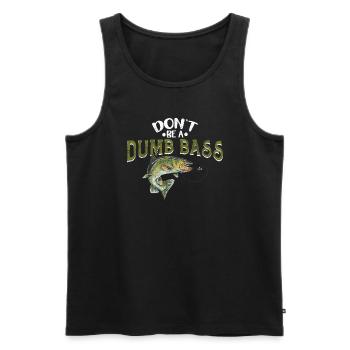 Angler Fischer Geschenkidee Don't Be A Dumb Bass - Männer Premium Bio Tank Top - Schwarz - Vorne - Michal (187cm)