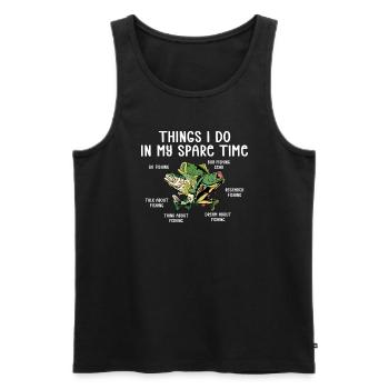Fishing Fishing Angler Things I Do In My Spare Time - Men's Premium Organic Tank Top - black - Front - Michal (187cm)