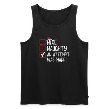 Christmas Humor Nice Naughty An Attempt Was Made - Men's Premium Organic Tank Top - black - Front - AI Model Male 178 light (178cm)
