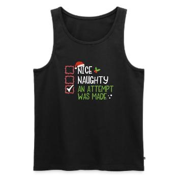 Christmas Humor Nice Naughty An Attempt Was Made - Men's Premium Organic Tank Top - black - Front - AI Model Male 178 light (178cm)