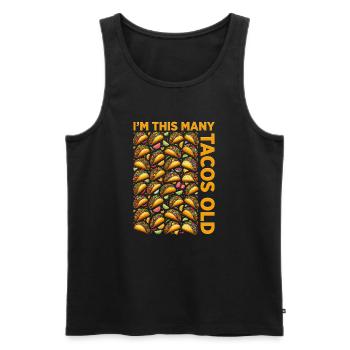 30th Birthday Gift Idea Tacos Humor Funny - Men's Premium Organic Tank Top - black - Front - Michal (187cm)