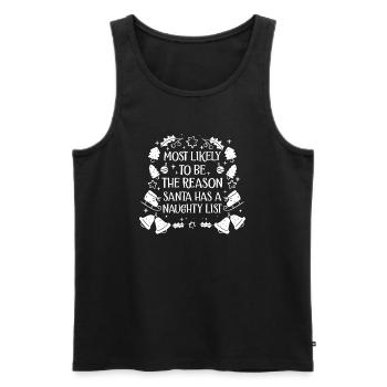 Weihnachten Lustiger Spruch Frech Xmas - Männer Premium Bio Tank Top - Schwarz - Vorne - Michal (187cm)