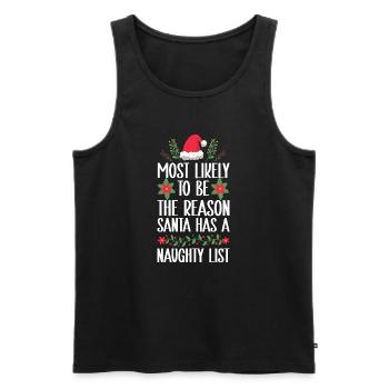 Weihnachten Lustiger Spruch Frech Xmas - Männer Premium Bio Tank Top - Schwarz - Vorne - Michal (187cm)