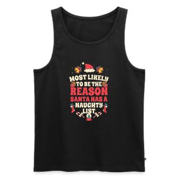 Weihnachten Lustiger Spruch Frech Xmas - Männer Premium Bio Tank Top - Schwarz - Vorne - Michal (187cm)